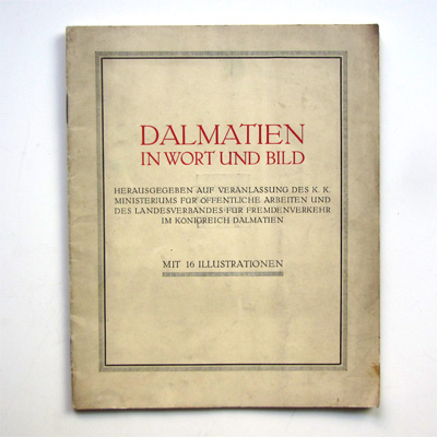 Dalmatien, Landesverband für Fremdenverkehr, um 1910