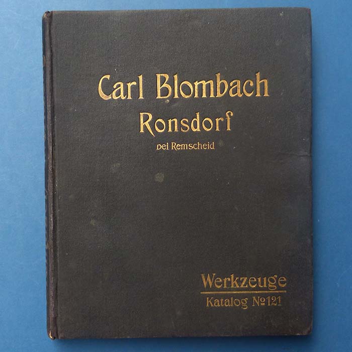 Werkzeug - Katalog, Carl Blombach Ronsdorf, 1916