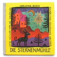 Die Sternenmühle, Christine Busta, 1959