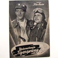 Unternehmen Tigersprung, John Wayne, Filmprogramm