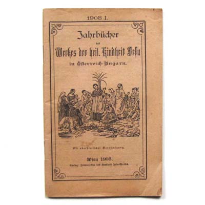 Jahrbücher des Werkes der heil. Kindheit Jesu, 1908