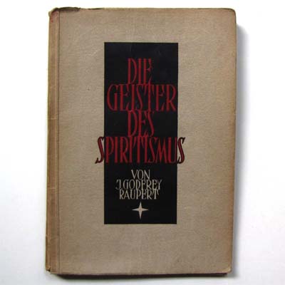Die Geister des Spiritismus, Raupert, um 1925