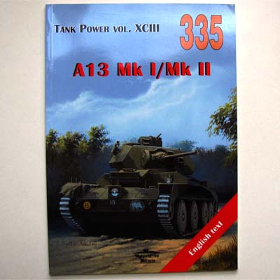 A 13 Mk I / Mk II, Heft 335, Tank Power, Solarz, 2010