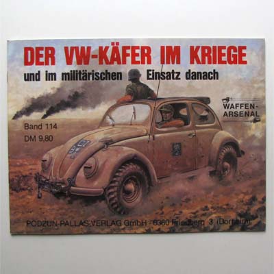 VW - Käfer im Kriege & mili. Einsatz - Dr. H.-G. Mayer