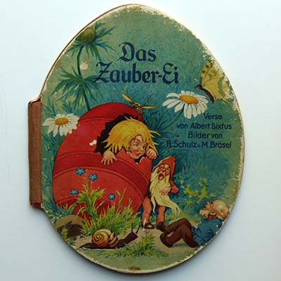 Das Zauber-Ei, Albert Sixtus, R. Schulz M. Brösel