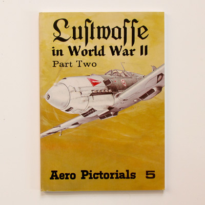 Luftwaffe in W.W.II Part 2, Aero Pictorials 5, U. Feist