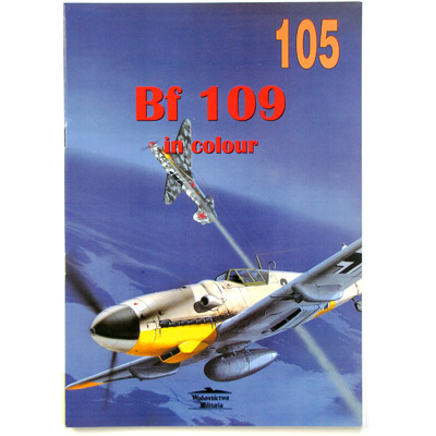 Bf 109 in colour, J. Ledwoch, Edition Militaria 190