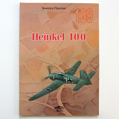 Heinkel 100, Militaria 169, Seweryn Fleischer 