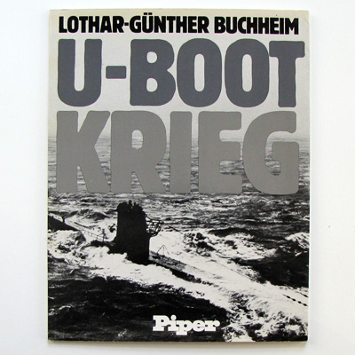 U-Boot Krieg, Lothar-Günther Buchheim