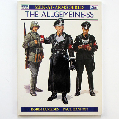 Allgemeine-SS, Men-at-Arms Series, R. Lumsden, P Hannon