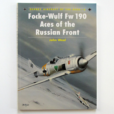 Focke-Wulf Fw 190, Aircarft of the Aces 6, J. Weal