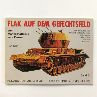 Flak auf dem Gefechtsfeld, Podzun Band 51, W. Müller