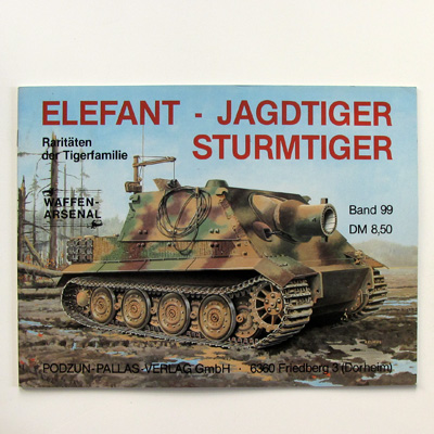 Elefant Jagdtiger Sturmtiger, Podzun Ban 99, Schneider 