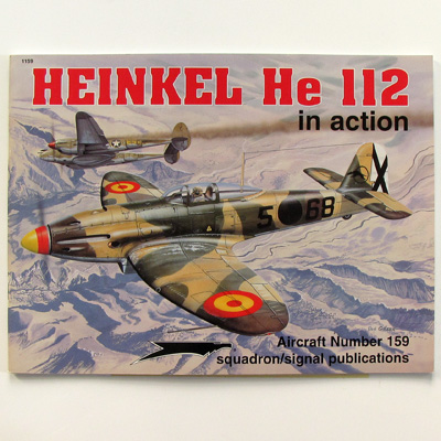 Heinkel He 112 in action, Edition Aircraft 159
