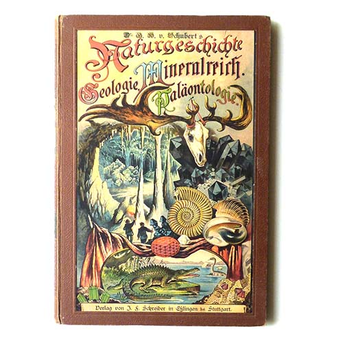 Schubert's Naturgeschichte, Mineralreich, um 1900