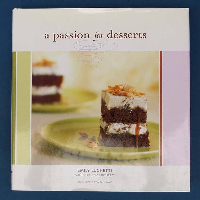 A Passion for Desserts, Emily Luchetti, 2003