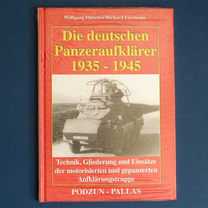 Die deutschen Panzeraufklärer 1935-1945
