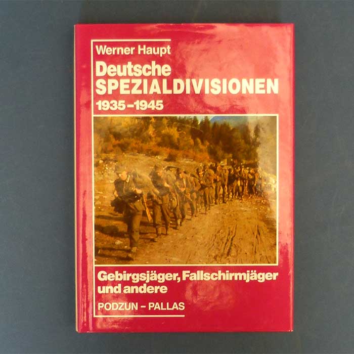 Deutsche Spezialdivisionen 1935-1945, Werner Haupt