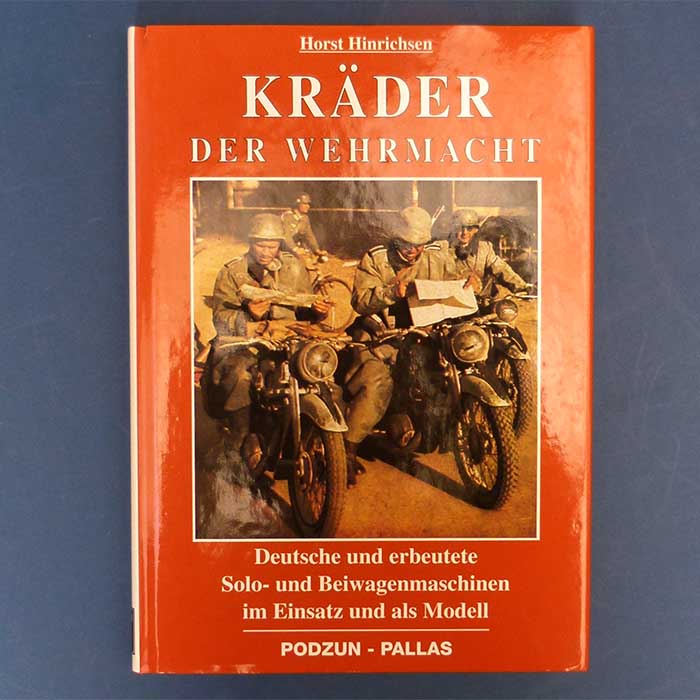 Kräder der Wehrmacht, Horst Hinrichsen, 1993