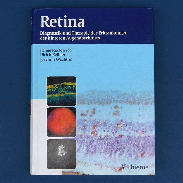 Retina, Diagnostik und Therapie, U. Kellner