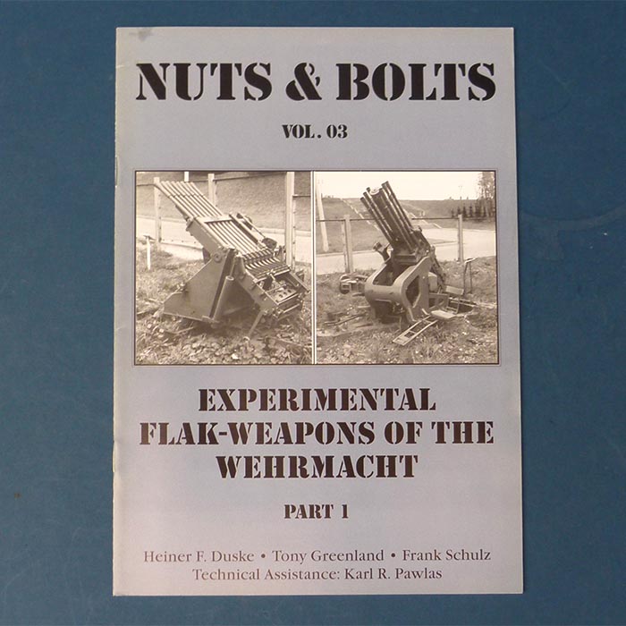 Nuts & Bolts - Volume 3 / Experimental Flak-Weapons