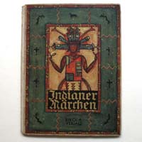 Indianer Märchen, Illustration: Josef Binder, 1921