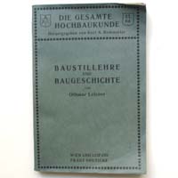 Baustillehre und Baugeschichte, Othmar Leixner, 1919