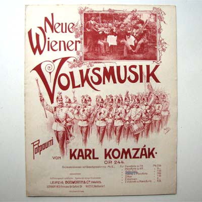 Neue Wiener Volksmusik, Karl Komzak, Op. 244, 1897
