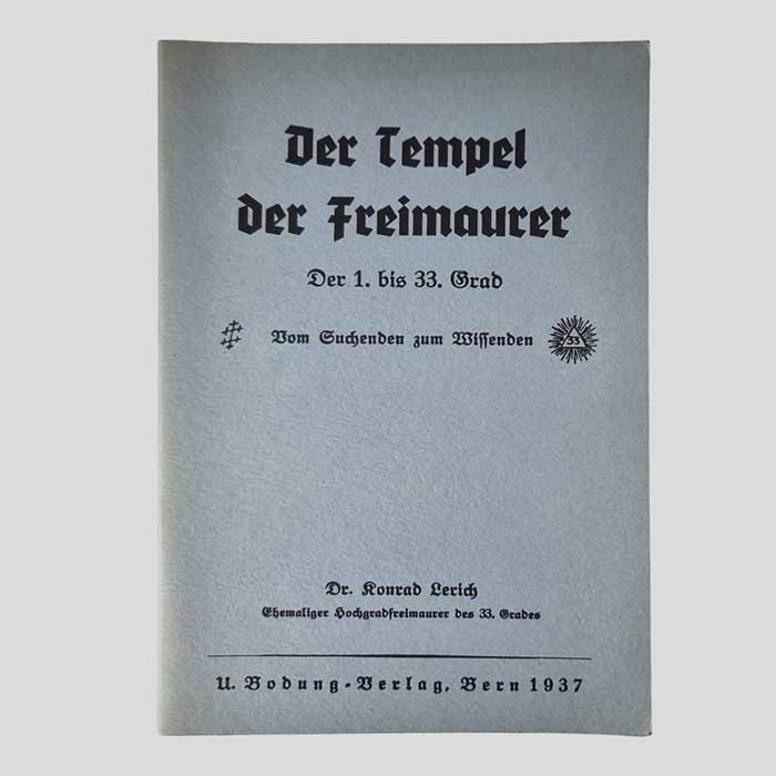 Der Tempel der Freimaurer, Der 1. bis 33. Grad, 1937