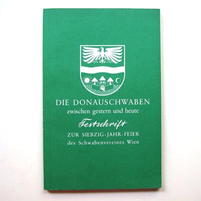 Die Donauschwaben - Festschrift Verein Wien, 1977