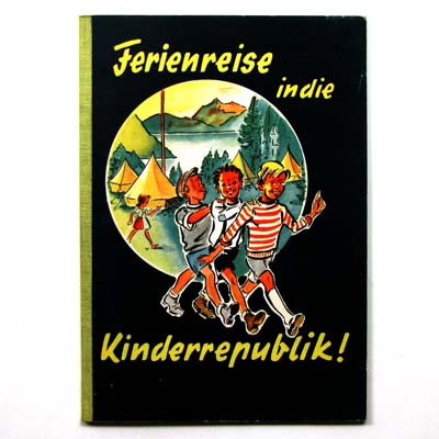 Ferienreise in die Kinderrepublik, Weys, Harnisch, 1949