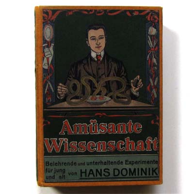 Amüsante Wissenschaft, H. Dominik, Zaubertricks, 1915