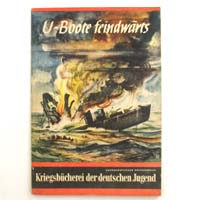 U-Boote feindwärts, Kriegsbücherei d. dt. Jugend