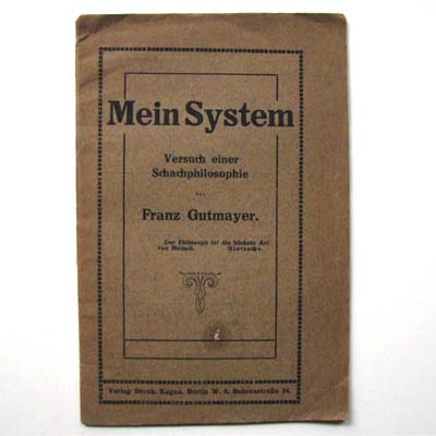 Mein System - Versuch einer Schachphilosophie, 1917