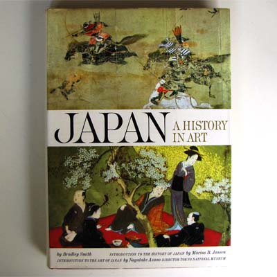 Japan - A History in Art, Bradley Smith, 1972