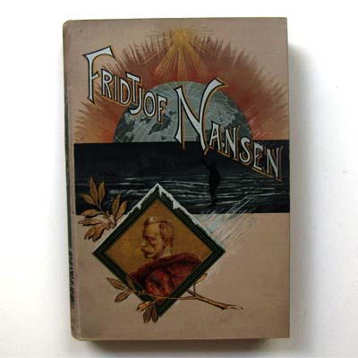 Fridtjof Nansen. 1861 - 1896, N. Rolfsen, 1897