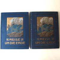Reise um die Erde, 2 Bände, Karl Tanera, 1905