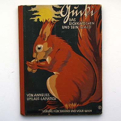 Gucki das Eichkätzchen, A. Umlauf-Lamatsch, 1946