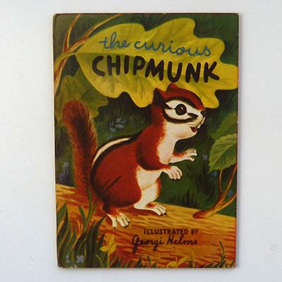 the curious Chipmunk, M. Laskey - Illust.: G. Helms