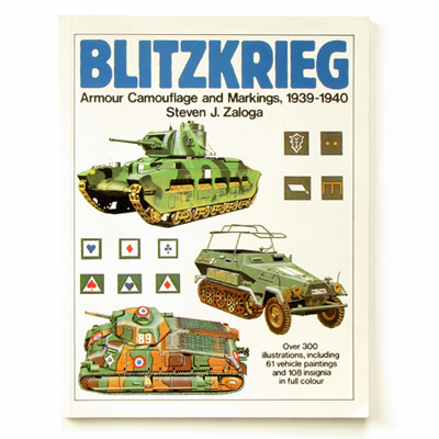 Blitzkrieg Armour Camouflage and Markings, S. Zaloga