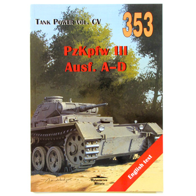 PzKpfw III Ausf. A-D, J. Ledwoch, Edition Militaria 353