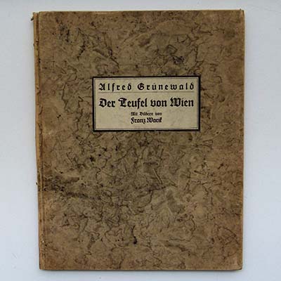 Der Teufel von Wien, A. Grünewald, Franz Wacik, 1922