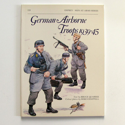 German Airborne Troops 1939-45, Men-at-Arms 130