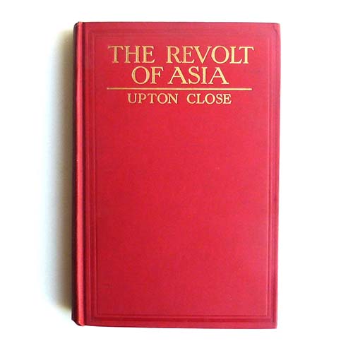 The Revolt of Asia, Upton Close, 1927