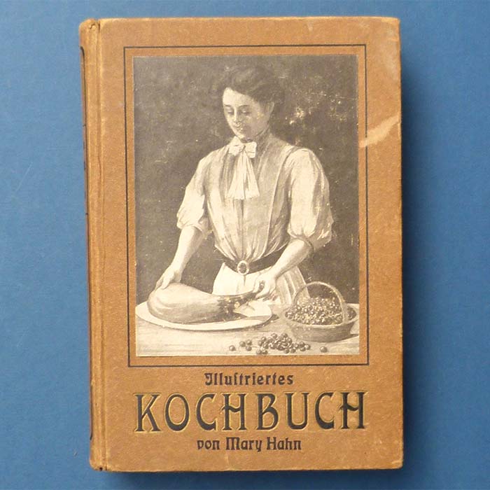 Illustriertes Kochbuch, Mary Hahn, 1920
