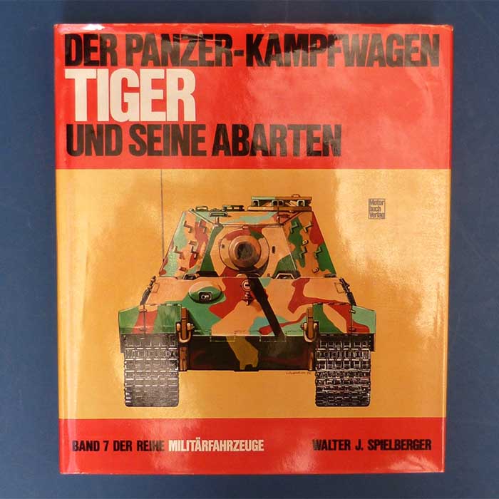 Der Panzer-Kampfwagen Tiger und seine Abarten, 1977