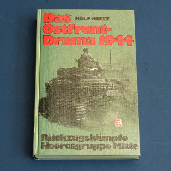 Das Ostfront-Drama 1944, Rolf Hinze, 1988 