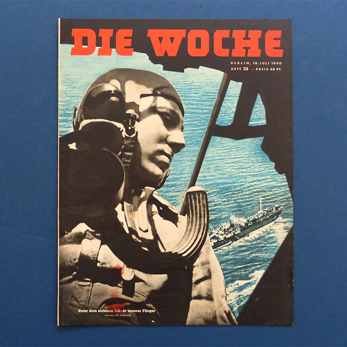 Die Woche, Zeitschrift, 2. Weltkrieg, Heft 28 - 1940