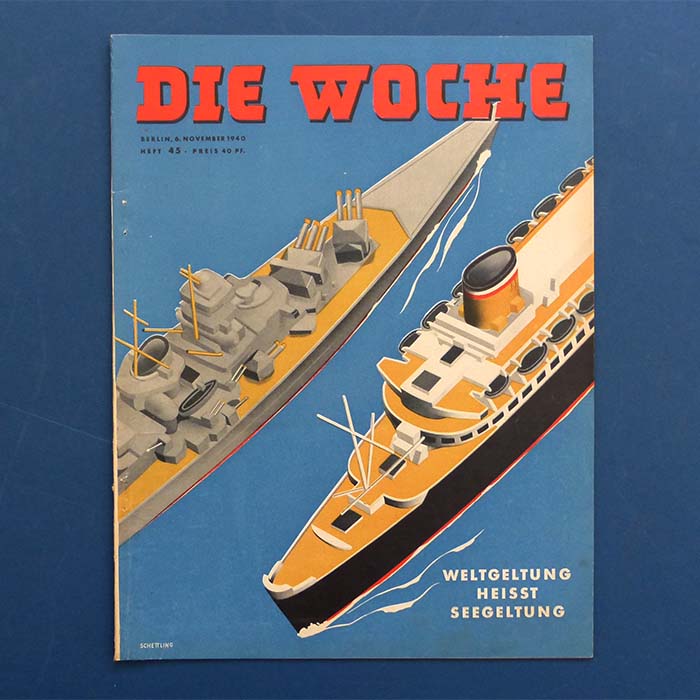 Die Woche, Zeitschrift, 2. Weltkrieg, Heft 45 - 1940