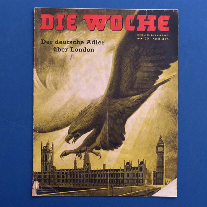 Die Woche, Zeitschrift, 2. Weltkrieg, Heft 30 - 1940